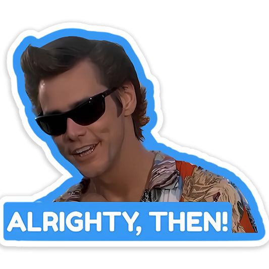 Ace Ventura Sticker