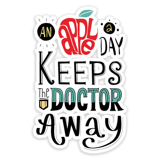 An apple a day keeps the doctor away Sticker