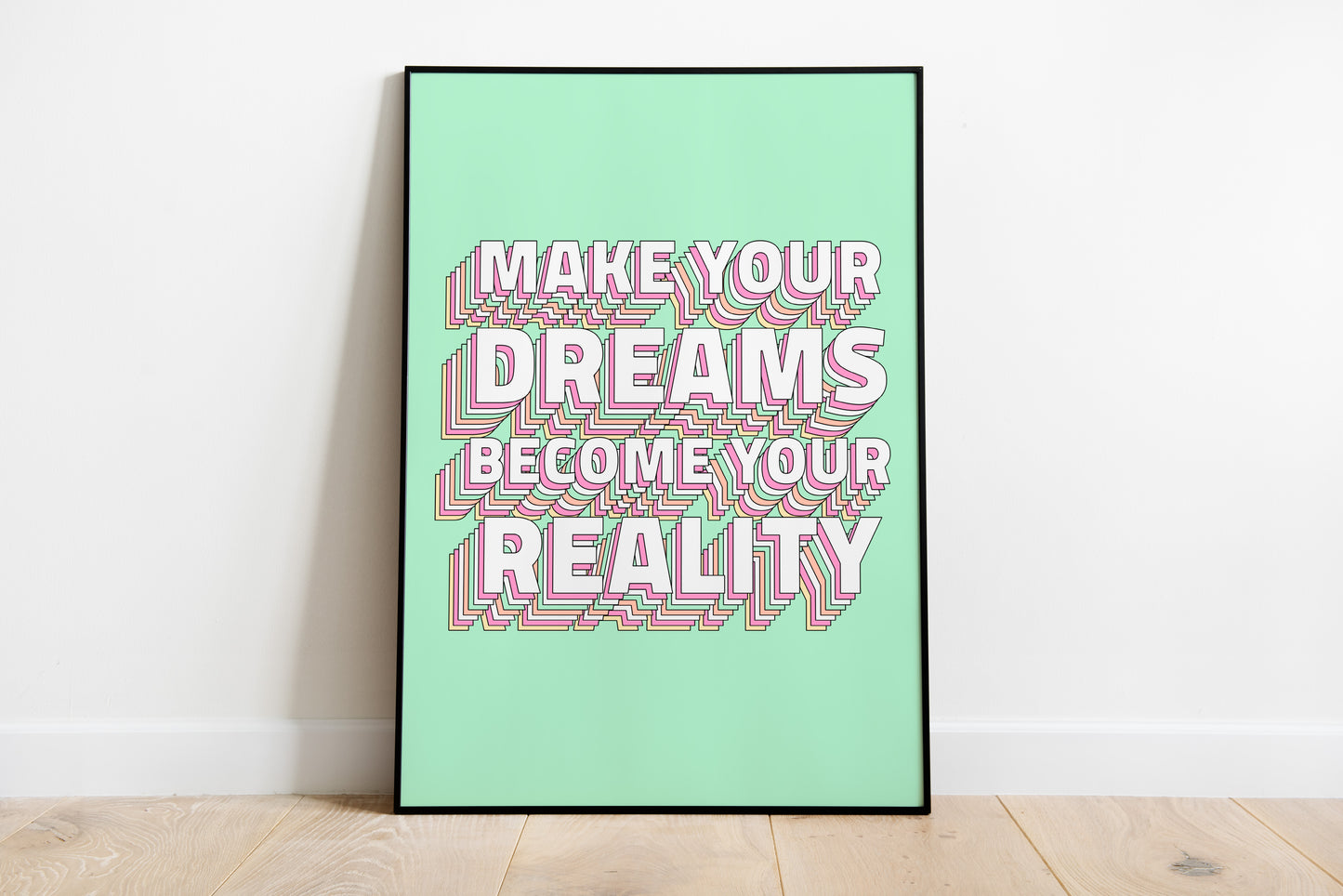 Make Your Dreams become your Realty Poster