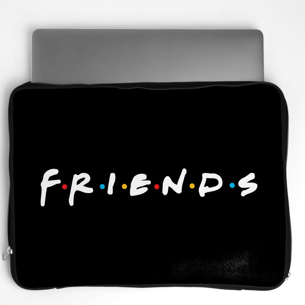 Friends Laptop Sleeve Dank N Drip